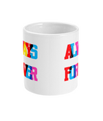 Always & Forever - Mug