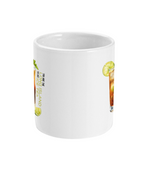 You are the Long Island to my Ice Tea - Mug