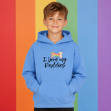 I Love My Daddies - Kids Hoody