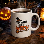 I'm with the witch - Halloween Mug