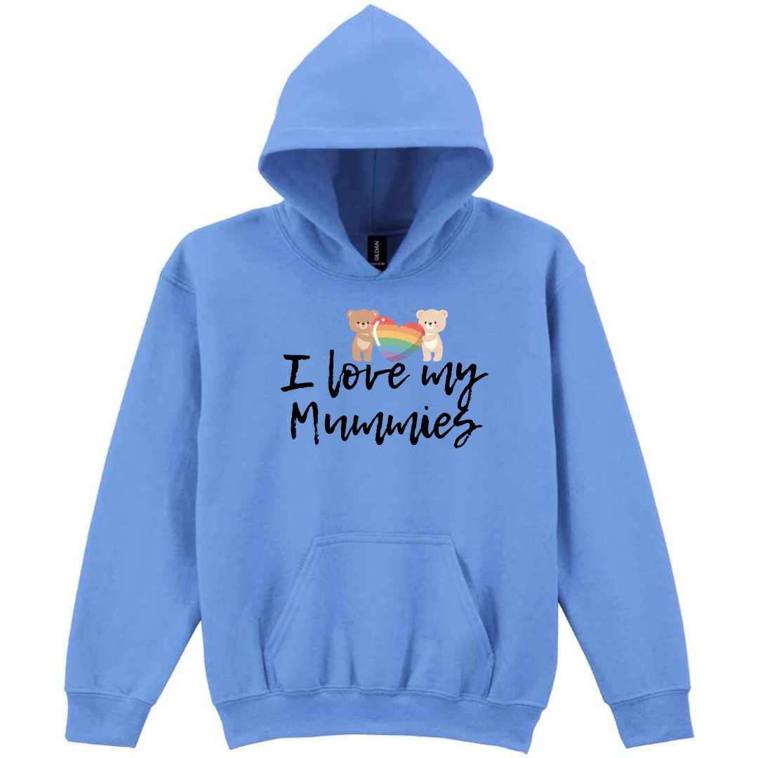 I Love My Mummies Kids Hoody