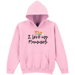I Love My Mummies Kids Hoody