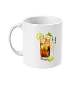You are the Long Island to my Ice Tea - Mug