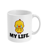 Duck My Life - Mug