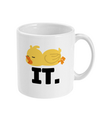 Duck It - Mug