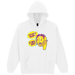 Sounds Gay, I'm In Hoodie