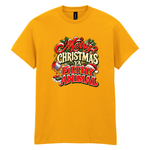Merry Christmas Ya Filthy Animal Unisex Christmas T-Shirt