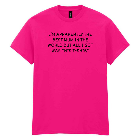 Mothers Day - All I Got Was This T-Shirt