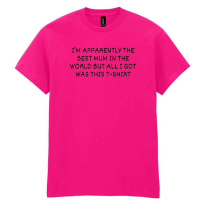 Mothers Day - All I Got Was This T-Shirt