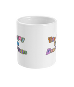 Too Gay To Function - Mug