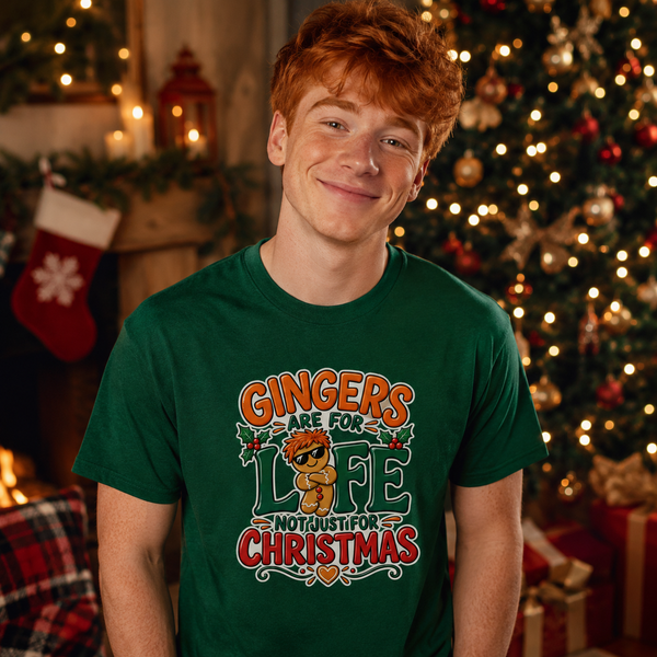 Gingers are for life, not just for Christmas - Festive T-Shirt