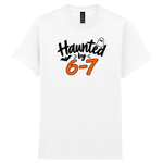 Haunted by 6-7 – Unisex Halloween T-Shirt