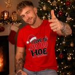 I just love to HO HO HOE! - Festive T-Shirt