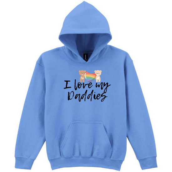 I Love My Daddies Kids Hoody