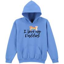 I Love My Daddies Kids Hoody