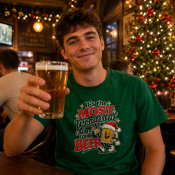 It’s the most wonderful time for a beer - Festive T-Shirt