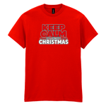 Keep Calm It's Almost Christmas - Festive T-Shirt
