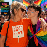 This is a Safe Space - Pride T-Shirt