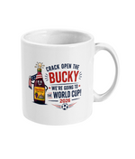 Crack Open the Bucky | World Cup 2026 Mug