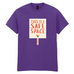 This is a Safe Space T-Shirt