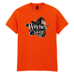 Witches Be Crazy – Unisex Halloween T-Shirt