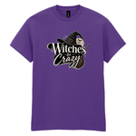 Witches Be Crazy – Unisex Halloween T-Shirt