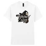Witches Be Crazy – Unisex Halloween T-Shirt