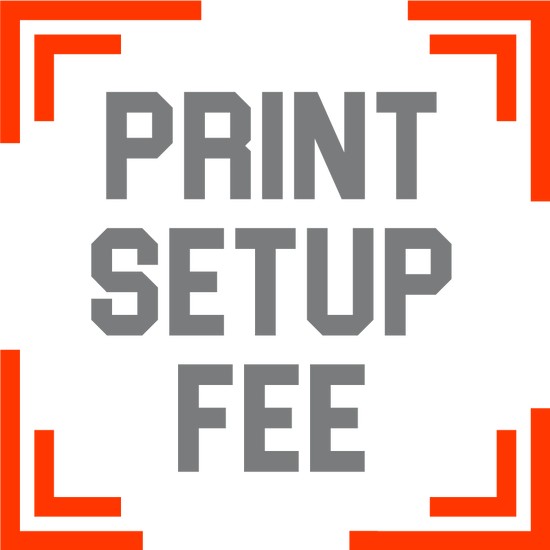 Print Setup Fee